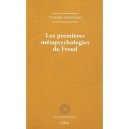 Les Premieres Metapsychologies De Freud - Simonelli Thierry