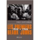 Les Premiers Beaux Jours, 1944-1946 - Fred Kupferman