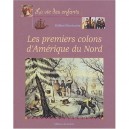 Les Premiers Colons D'amerique Du Nord - Helene Montardre