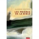 Les Prieres De La Bible - Alexandre Westphal