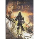 Les Princes D'arclan T.4 , Le Sans-nom - Laurent Sieurac , Jean-charles Gaudin