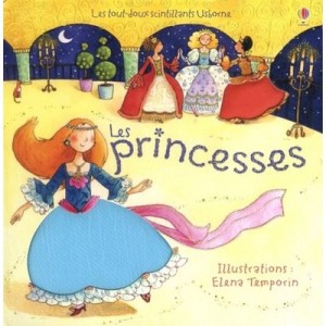 Les Princesses - Fiona Watt , Elena Temporin