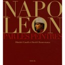 Napoleon Par Les Peintres - Dimitri Casali , David Chanteranne