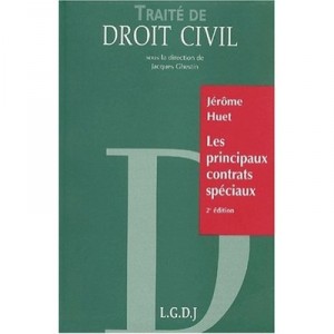 Les Principaux Contrats Speciaux (2e Edition) - Jacques Ghestin , Jerome Huet