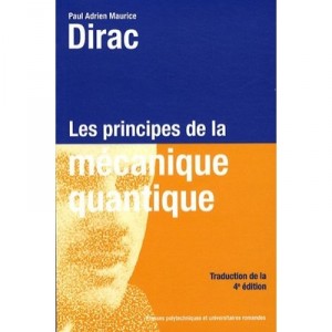 Les Principes De La Mecanique Quantique - Paul Adrien Maurice Dirac