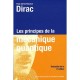Les Principes De La Mecanique Quantique - Paul Adrien Maurice Dirac
