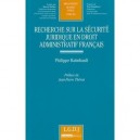 Recherche Sur La Securite Juridique En Droit Administratif Francais - Philippe Raimbault