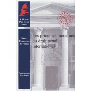 Les Principes Modernes Du Droit Penal International - Henri Donnedieu De Vabres