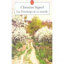 Les Printemps De Ce Monde - Christian Signol