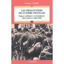 Les Prisonniers Francais Pendant Les Deux Guerres Mondiales - Evelyne Gayme