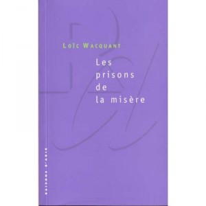 Les Prisons De La Misere - Loic Wacquant