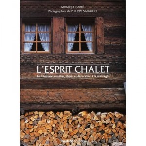 The spirit Chalet - Monique Cabre