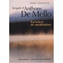 L'esprit D'anthony De Mello , Exercices De Meditation - John Callanan