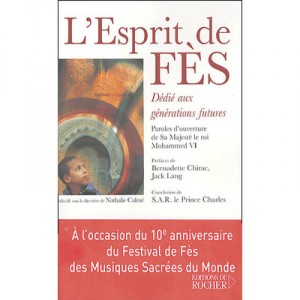 L'esprit De Fes Dedie Aux Generations Futures , Paroles De Sa Majeste Le Roi Mohammed Vi - Nathalie Calme