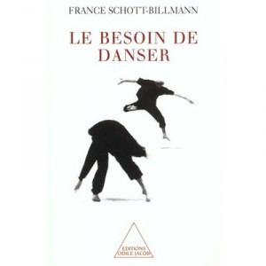 Le Besoin De Danser - France Schott-billmann