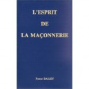 L'esprit De La Maeonnerie - Foster Bailey