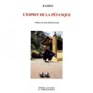 L'esprit De La Petanque - Kaisen