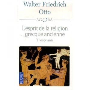 L'esprit De La Religion Grecque Ancienne - Walter Friedrich Otto