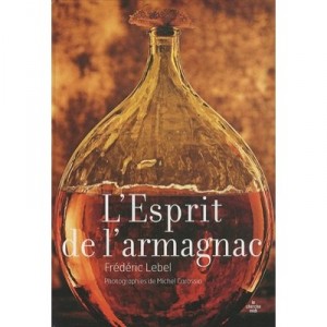 L'esprit De L'armagnac - Frederic Lebel , Michel Carossio