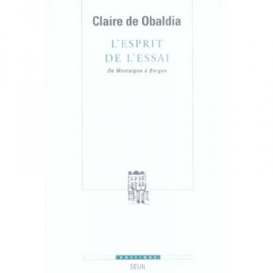 Poetique, L'esprit De L'essai , De Montaigne A Borges - Claire De Obaldia