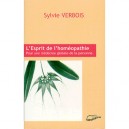 L'esprit De L'homeopathie , Pour Une Medecine Globale De La Personne - Sylvie Verbois