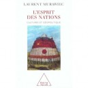 L'esprit Des Nations , Culture Et Geopolitique - Laurent Murawiec