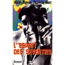 L'esprit Des Seventies - Francois Buot , Alexis Bernier