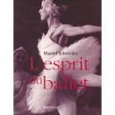 L'esprit Du Ballet - Marcel Schneider