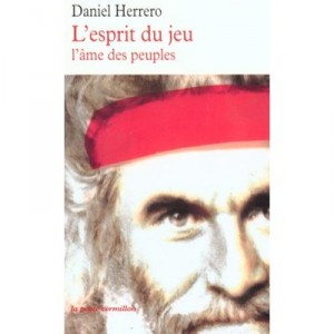 L'esprit Du Jeux - Daniel Herrero