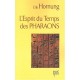 L'esprit Du Temps Des Pharaons - Erik Hornung