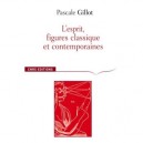 L'esprit, Figures Classique Et Contemporaines - Pascale Gillot