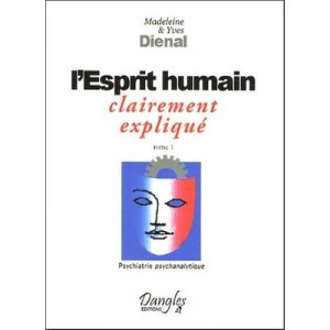 The human mind clearly explained T.1 - Yves Dienal, Madelaine Dienal