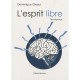 L'esprit Libre - Dominique Girard