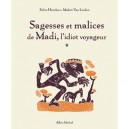 Sagesses Et Malices De Madi, L'idiot Voyageur - Salim Hatubou , Mokeit Van Linden