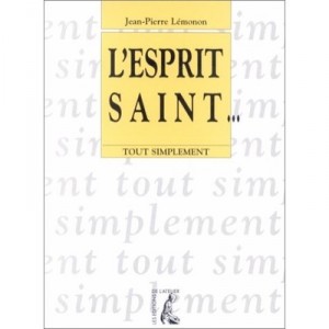 L'esprit Saint - Jean-pierre Lemonon