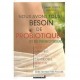 Nous Avons Tous Besoin De Probiotiques Et De Prebiotiques , Allergies, Immunite, Mycoses, Candidoses, Minceur, Ect. - Daniele F