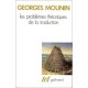 Les Problemes Theoriques De La Traduction - Georges Mounin
