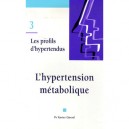 Les Profils D'hypertendus N.3 , L'hypertension Metabolique - Xavier Girerd