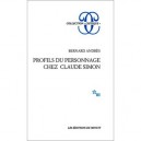 Les Profils Du Personnage Chez C Simon - Bernard Andres