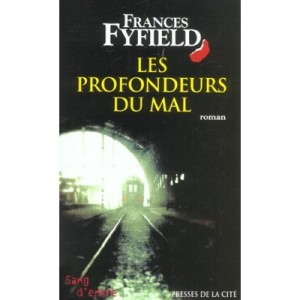 Les Profondeurs Du Mal - Frances Fyfield
