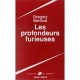 Les Profondeurs Furieuses - Gregory Benford