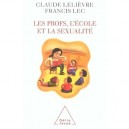 Les Profs, L'ecole Et La Sexualite - Claude Lelievre , Francis Lec