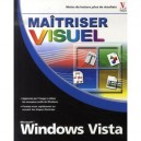 Maitriser Windows Vista Visuel - R Tidrow