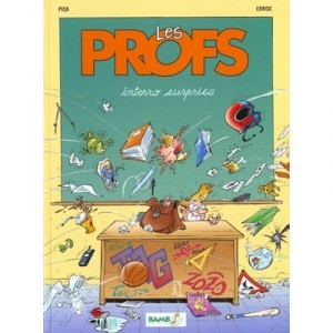 Profs T.1, Interro Surprise - Pica, Erroc
