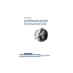 Les Promesses Du Zero - Michel Gauthier