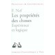 Les Proprietes Des Choses , Logique Et Experience - Frederic Nef