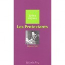 Les Protestants - Sebastien Fath