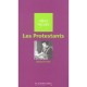 Les Protestants - Sebastien Fath