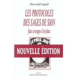 Les Protocoles Des Sages De Sion : Faux Et Usages D'un Faux - Pierre-andre Taguieff