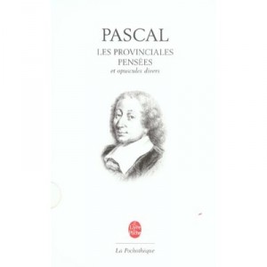 Les Provinciales, Pensees Et Opuscules Divers - Blaise Pascal